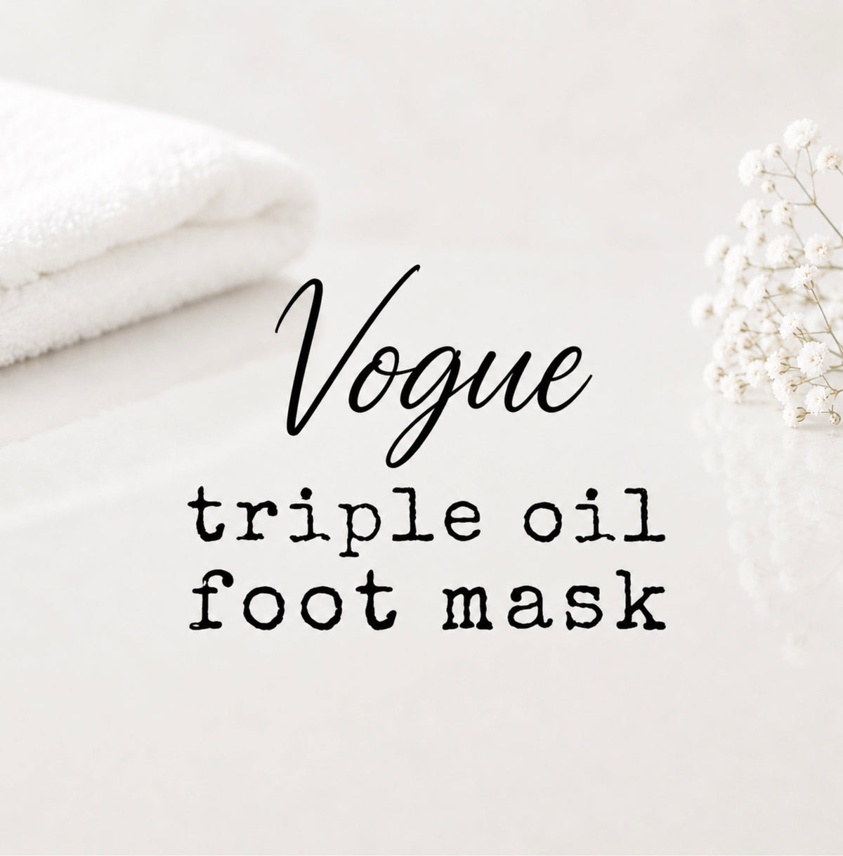 Vogue Triple Oil Foot Mask